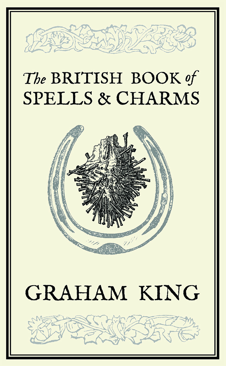 The British Book of Spells and Charms